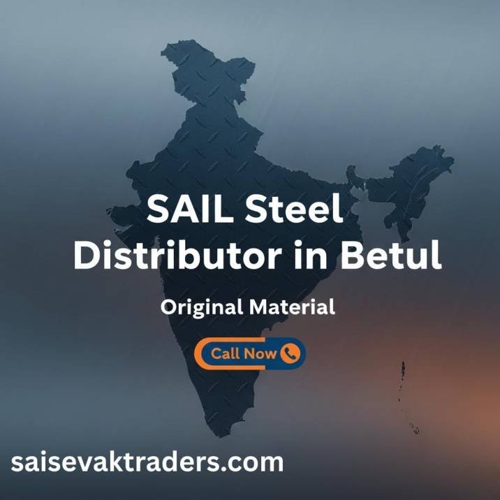 Trusted SAIL Steel Distributor in Betul – Original Material, Call Now