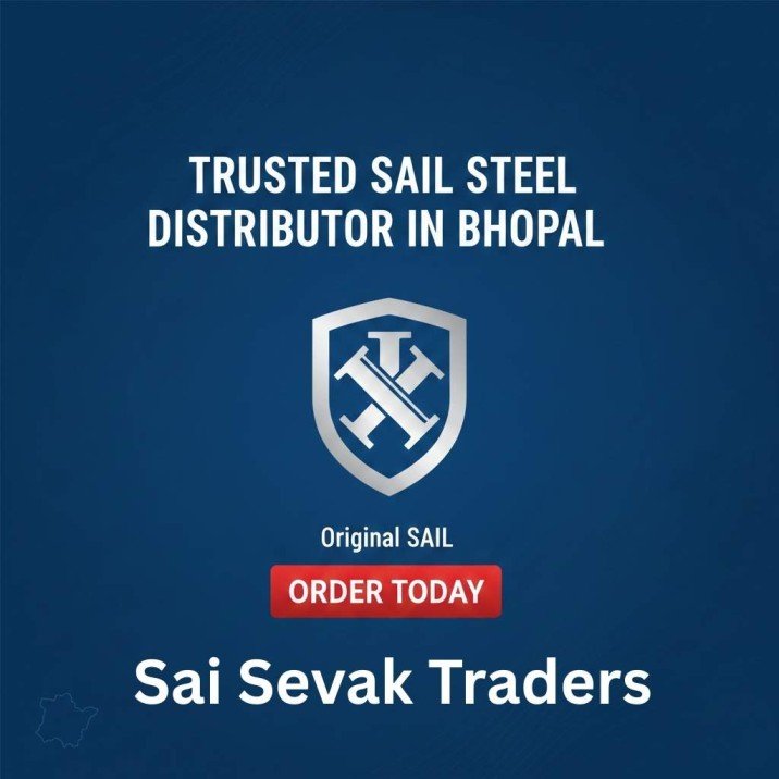 Trusted Sail Steel Distributor in Bhopal | Original SAIL, Order Today